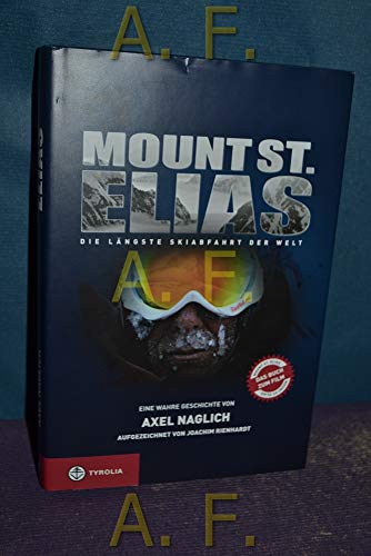 Mount St. Elias: Die längste Skiabfahrt der Welt von Tyrolia